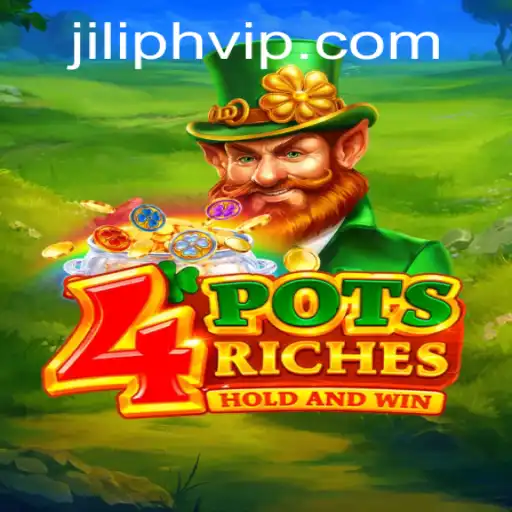 Discover the Exciting World of 4 Pots Riches and JiliPH Login