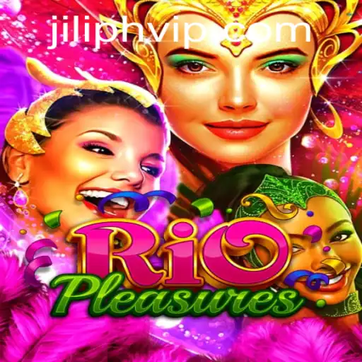 Discover the Thrills of RioPleasures: A Comprehensive Guide to JiliPH Login